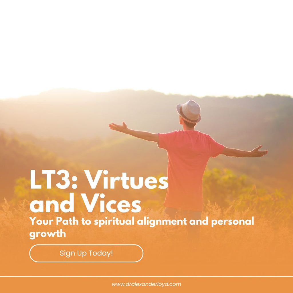 LT3: Virtues & Vices