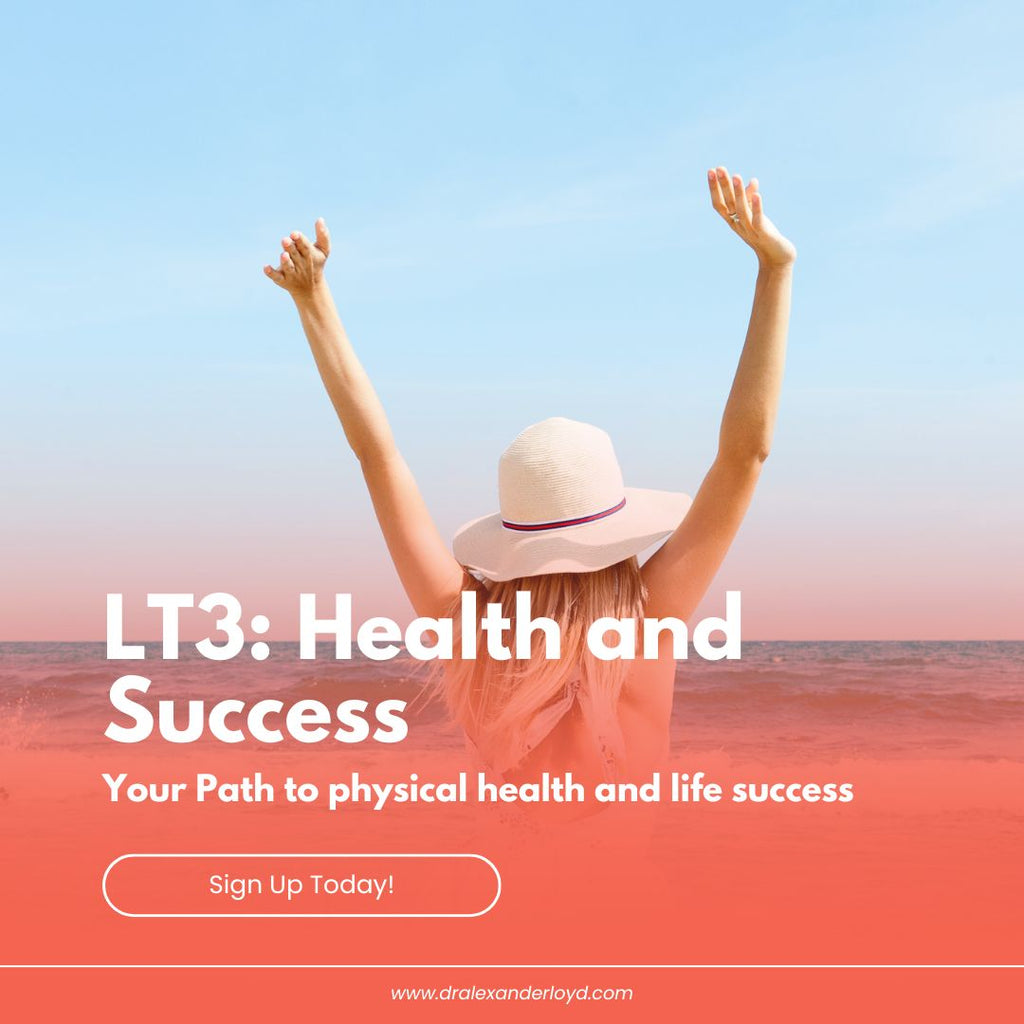 LT3: Health & Success