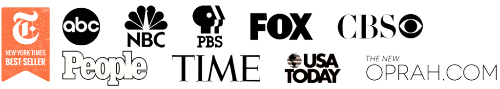 Featured in The New York Times, ABC, NBC, PBS, FOX, CBS, People, TIME, USA Today, and Oprah